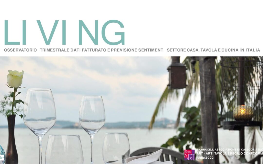 LIVING Osservatorio ART – Dati Mercato Italia 2° Trim 2022
